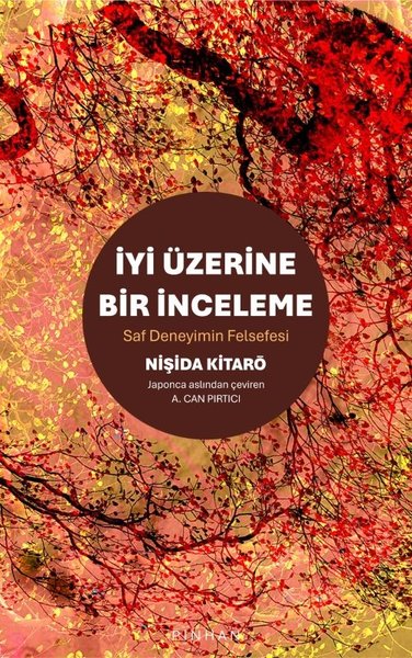İyi Üzerine Bir İnceleme - Saf Deneyimin Felsefesi
