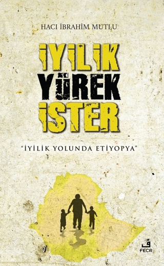 İyilik Yürek İster (Ciltli)