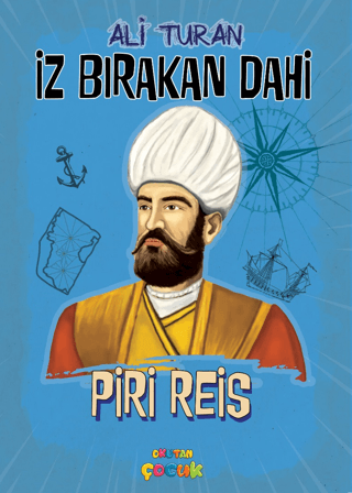 İz Bırakan Dahi Piri Reis