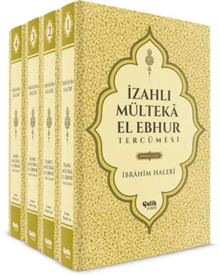 İzahlı Mülteka El Ebhur Tercümesi 1.Cilt (Ciltli)