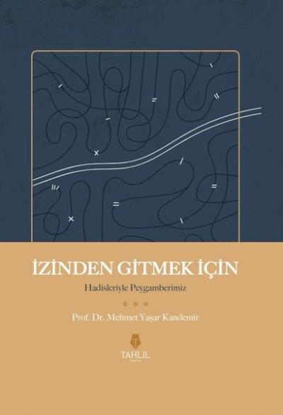 İzinden Gitmek İçin - Hadisleriyle Peygamberimiz (Ciltli)