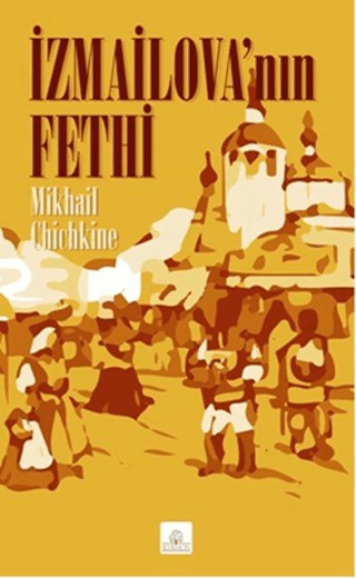 İzmailova’nın Fethi