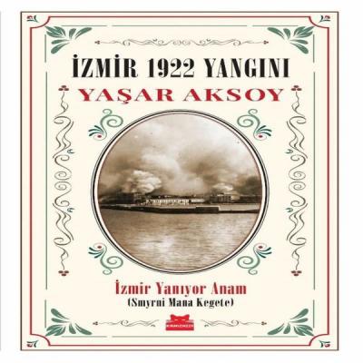 İzmir 1922 Yangını - Kırmızı Kedi Klasikler
