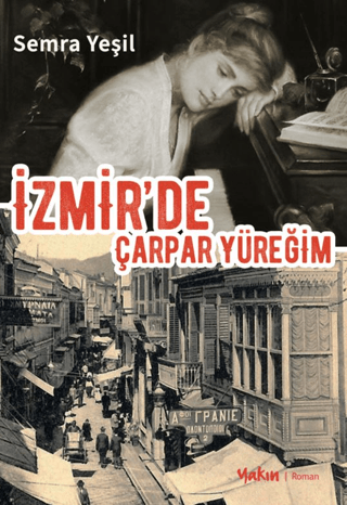 İzmir’de Çarpar Yüreğim