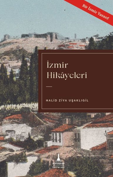 İzmir Hikayeleri Halid Ziya Uşaklıgil