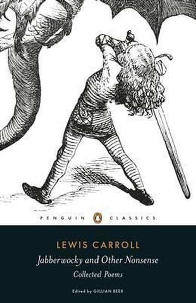 Jabberwocky and Other Nonsense Lewis Carroll