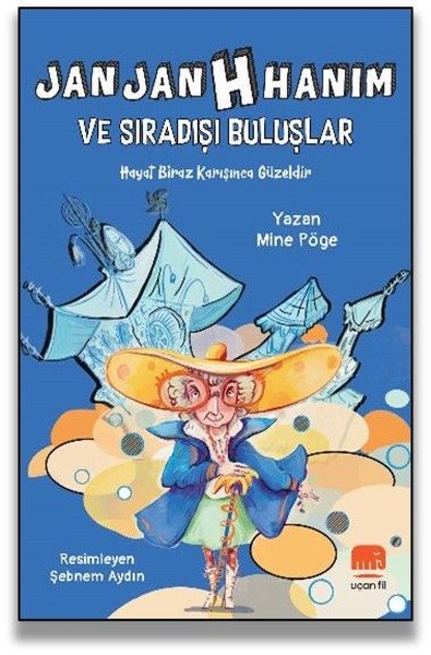 Jan Jan H Hanım ve Sıradışı Buluşlar