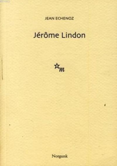 Jerome Lindon Jean Echenoz