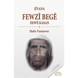 Jiyana Fewzi Bege Dewe Kasan