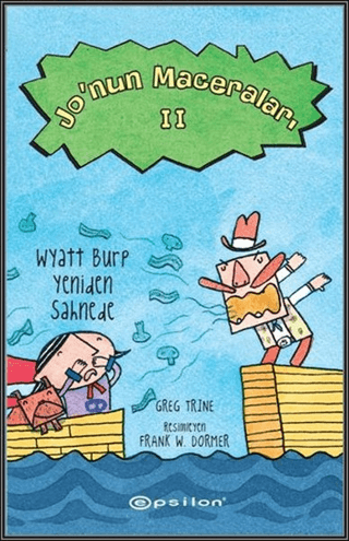 Jo‘nun Maceraları 2 : Wyatt Burp Yeniden Sahnede (Ciltli)