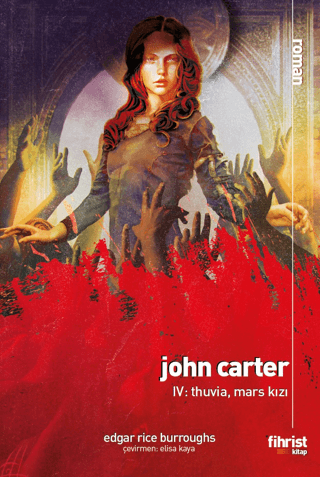 John Carter IV: Thuvia, Mars Kızı