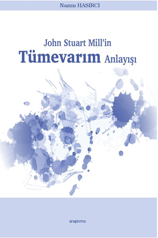 John Stuart Mill’in Tümevarım Anlayışı