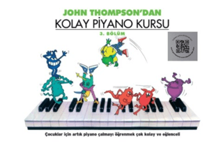 John Thomson'dan Kolay Piyano Kursu 3. Bölüm