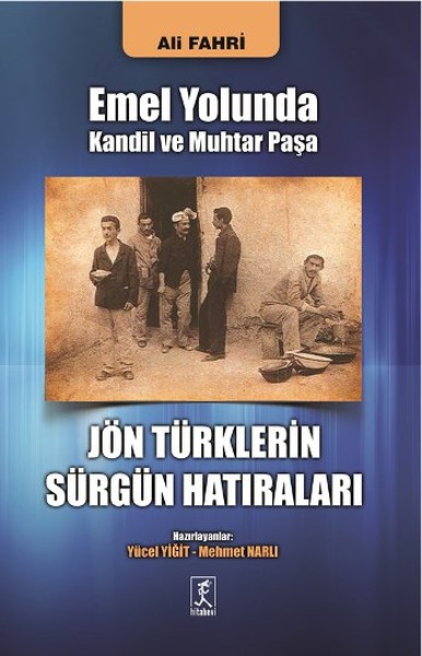 Jön Türklerin Sürgün Hatıraları %28 indirimli Ali Fahri