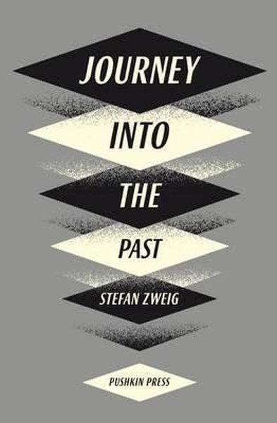 Journey Into The Past (B-Format Paperback) Stefan Zweig