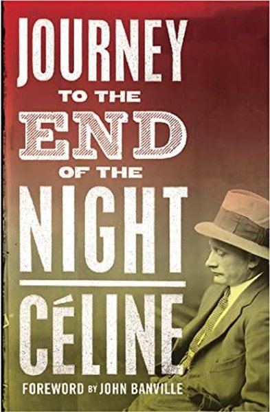 Journey to the End of the Night Louis Ferdinand Celine