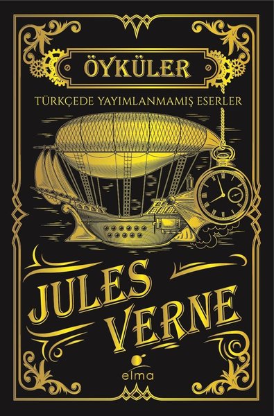 Jules Verne Öyküler - Türkçede Yayımlanmamış Eserler (Ciltli)