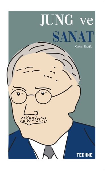 Jung ve Sanat Özkan Eroğlu