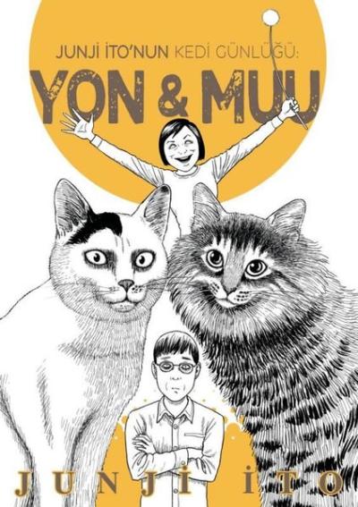 Junji İto'nun Kedi Günlüğü: Yon&Muu Junji İto