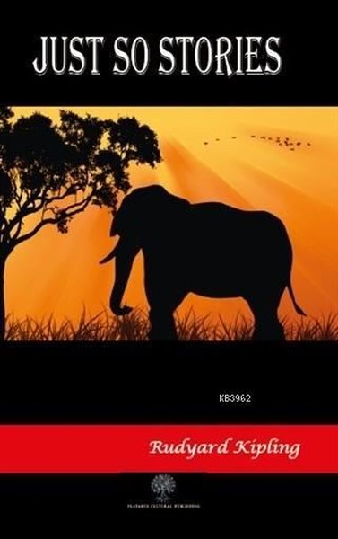 Just So Stories Rudyard Kipling