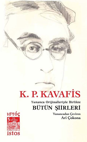 K. P. Kavafis Bütün Şiirleri K.P. Kavafis