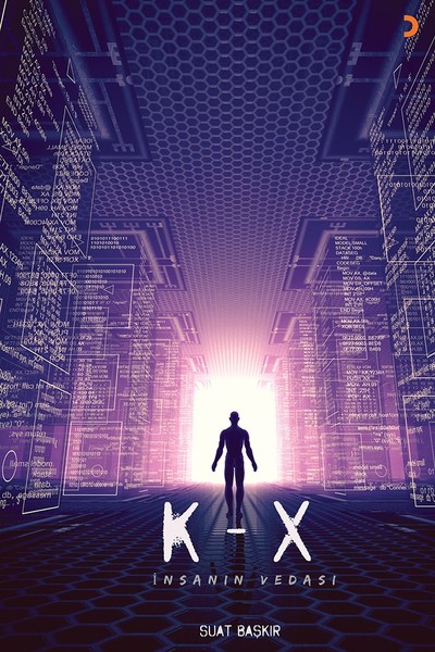 K-X: İnsanın Vedası Suat Başkır