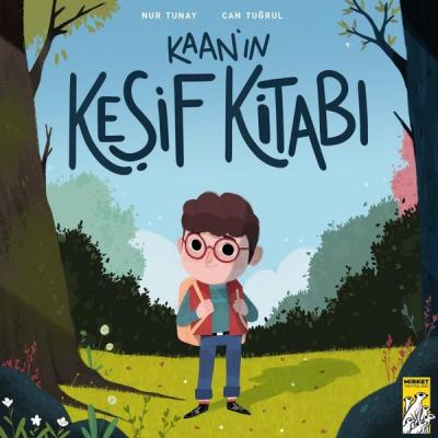 Kaan'ın Keşif Kitabı Nur Tunay
