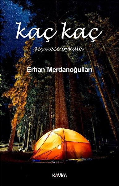 Kaç Kaç - Gezmece Öyküler