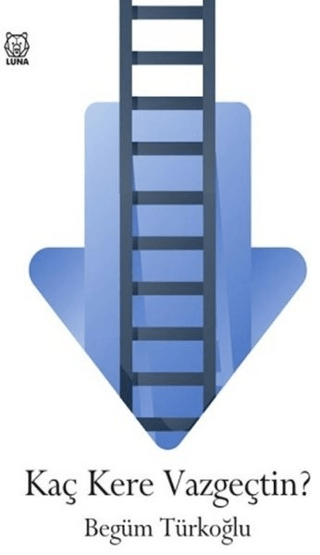 Kaç Kere Vazgeçtin?
