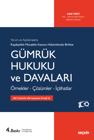 Kaçakçılıkla Mücadele Kanunu Hükümleriyle Gümrük Hukuku ve Davaları (Ciltli)