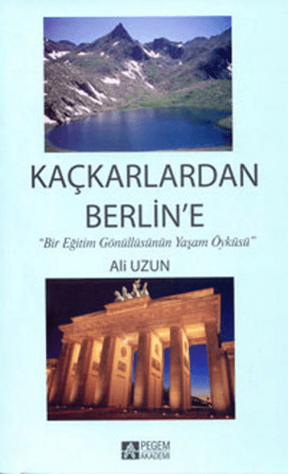 Kaçkarlardan Berlin\'e Ali Uzun