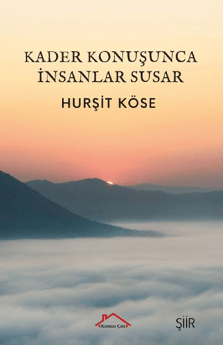 Kader Konuşunca İnsanlar Susar