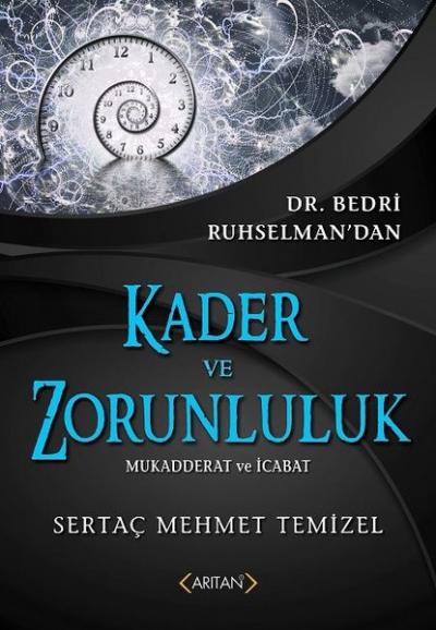 Kader ve Zorunluluk Sertaç Mehmet Temizel