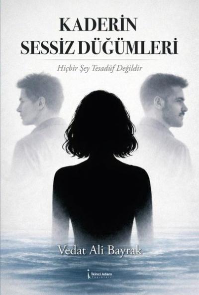 Kaderin Sessiz Düğümleri