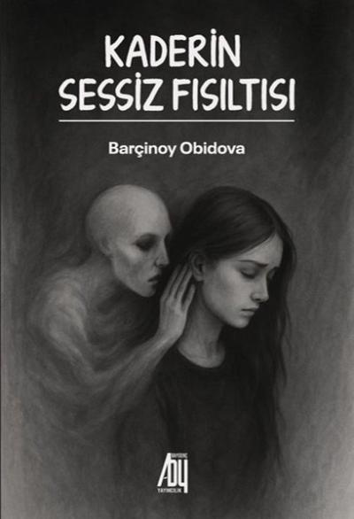Kaderin Sessiz Fısıltısı