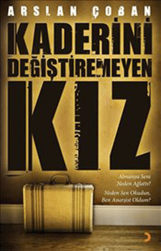 Kaderini Değiştiremeyen Kız