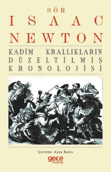 Kadim Krallıkların Düzeltilmiş Kronolojisi Isaac Newton