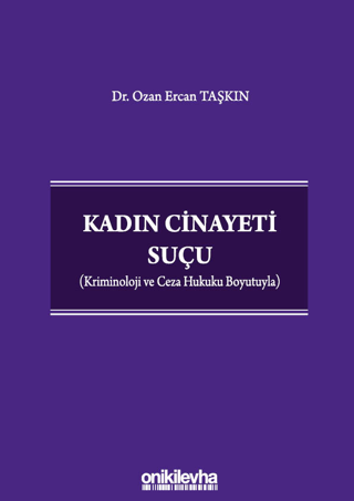 Kadın Cinayeti Suçu (Ciltli)