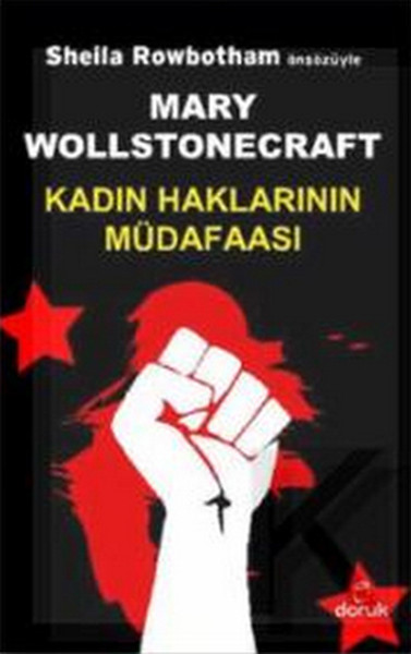 Kadın Haklarının Müdafaası Mary Wollstonecraft