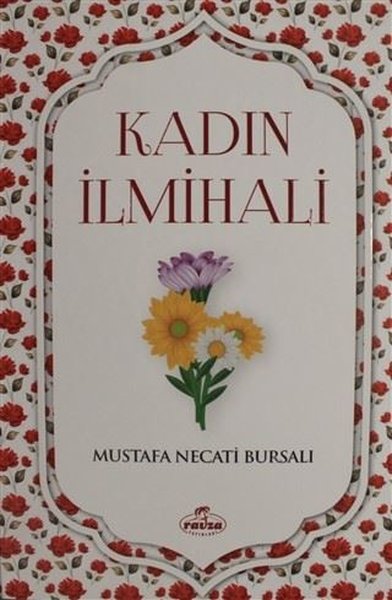 Kadın İlmihali (Ciltli) Mustafa Necati Bursalı