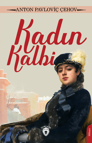 Kadın Kalbi Anton Pavloviç Çehov