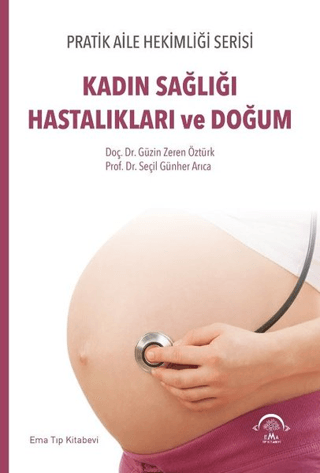 Kadın Sağlığı Hastalıkları ve Doğum