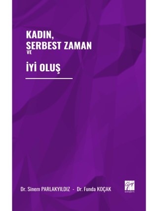 Kadın, Serbest Zaman ve İyi Oluş