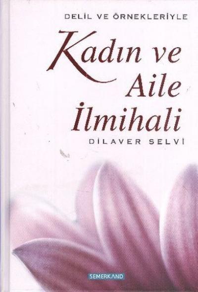 Kadın ve Aile İlmihali (Ciltli)