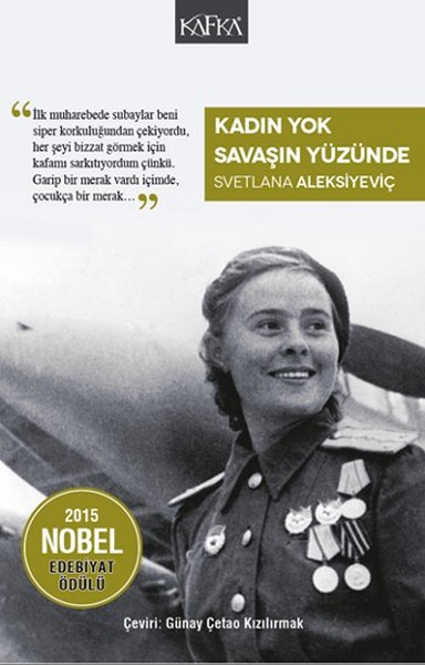 Kadın Yok Savaşın Yüzünde Svetlana Aleksiyeviç