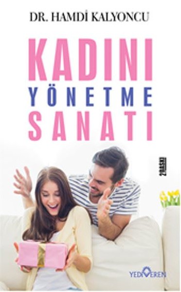 Kadını Yönetme Sanatı