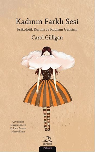 Kadının Farklı Sesi Carol Gilligan