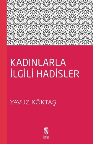 Kadınla İlgili Hadisler Yavuz Köktaş