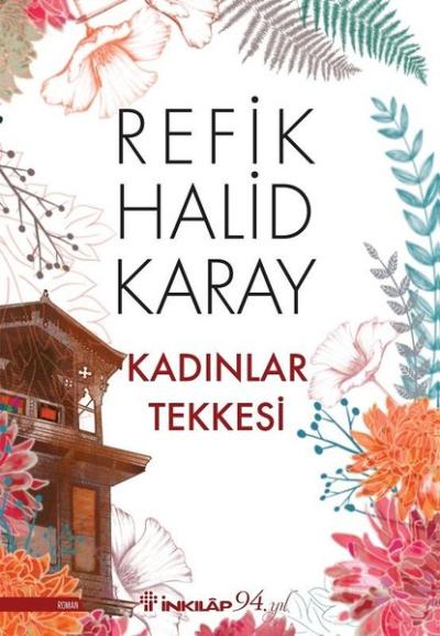 Kadınlar Tekkesi %29 indirimli Refik Halid Karay