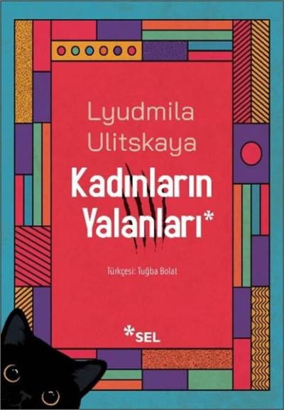Kadınların Yalanları Lyudmila Ulitskaya